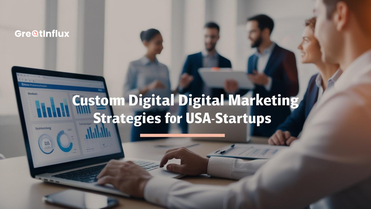 Custom Digital Marketing Strategies for USA-Based Startups
