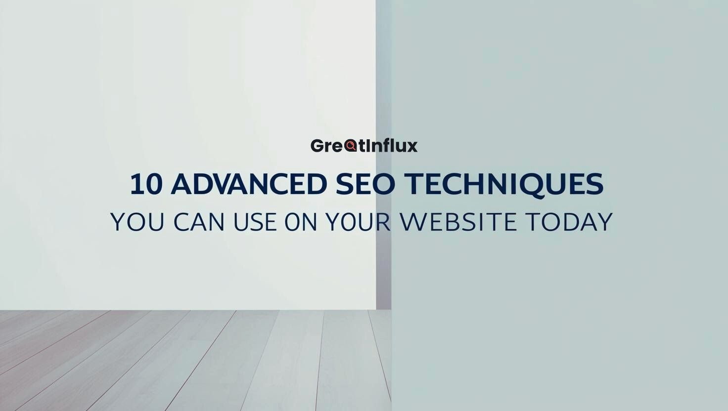 10 Advanced SEO Techniques