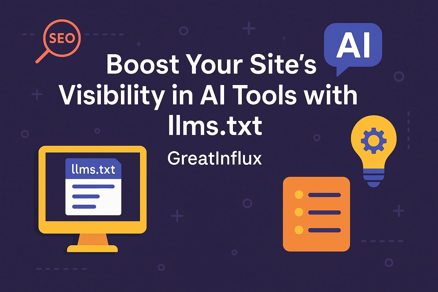 Boost Your Site’s Visibility in AI Tools with llms.txt